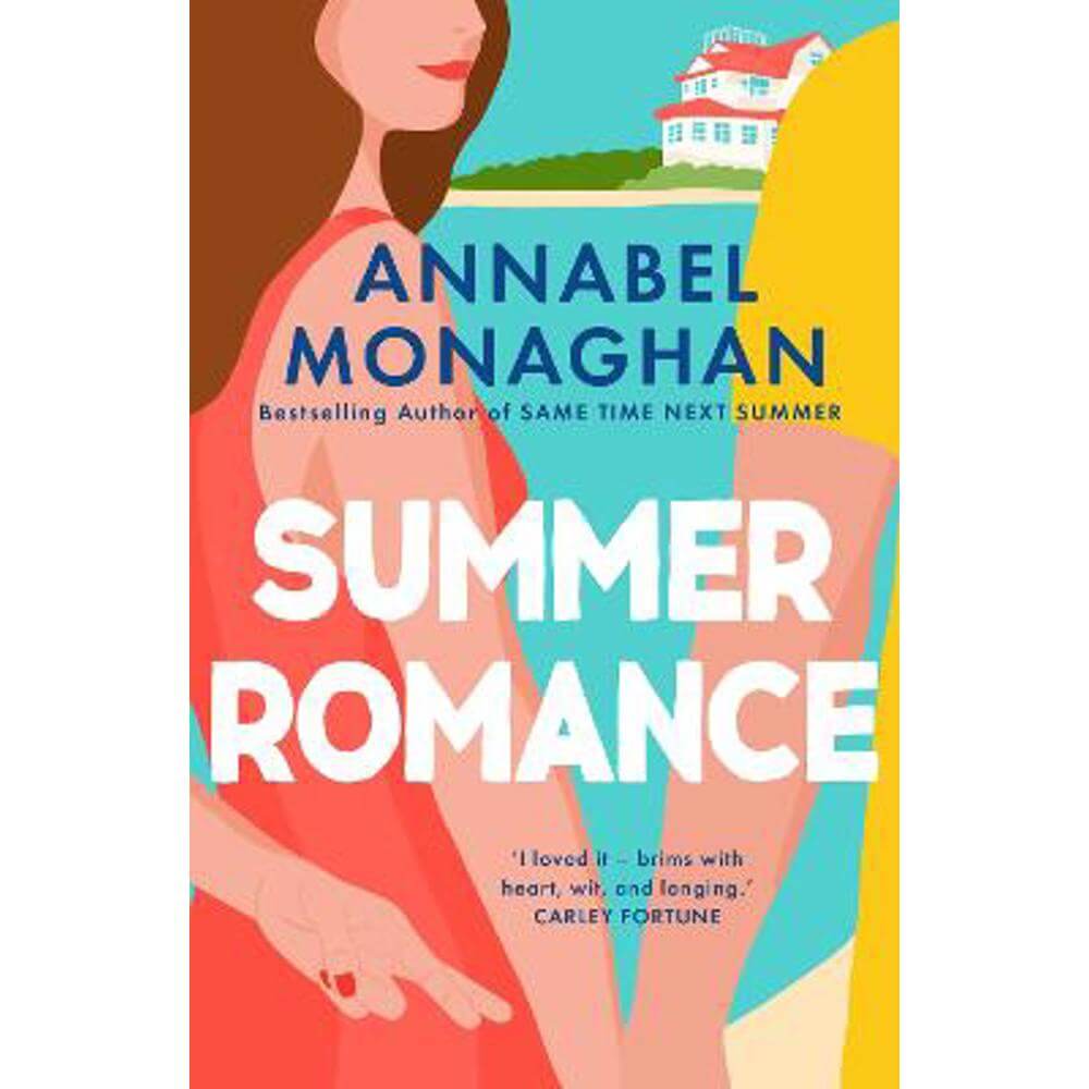 Summer Romance: the must-read love story that will steal your heart this year (Paperback) - Annabel Monaghan